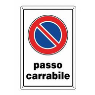 Oreca Cartello segnaletico "Passo Carrabile" in PVC 0085800.00